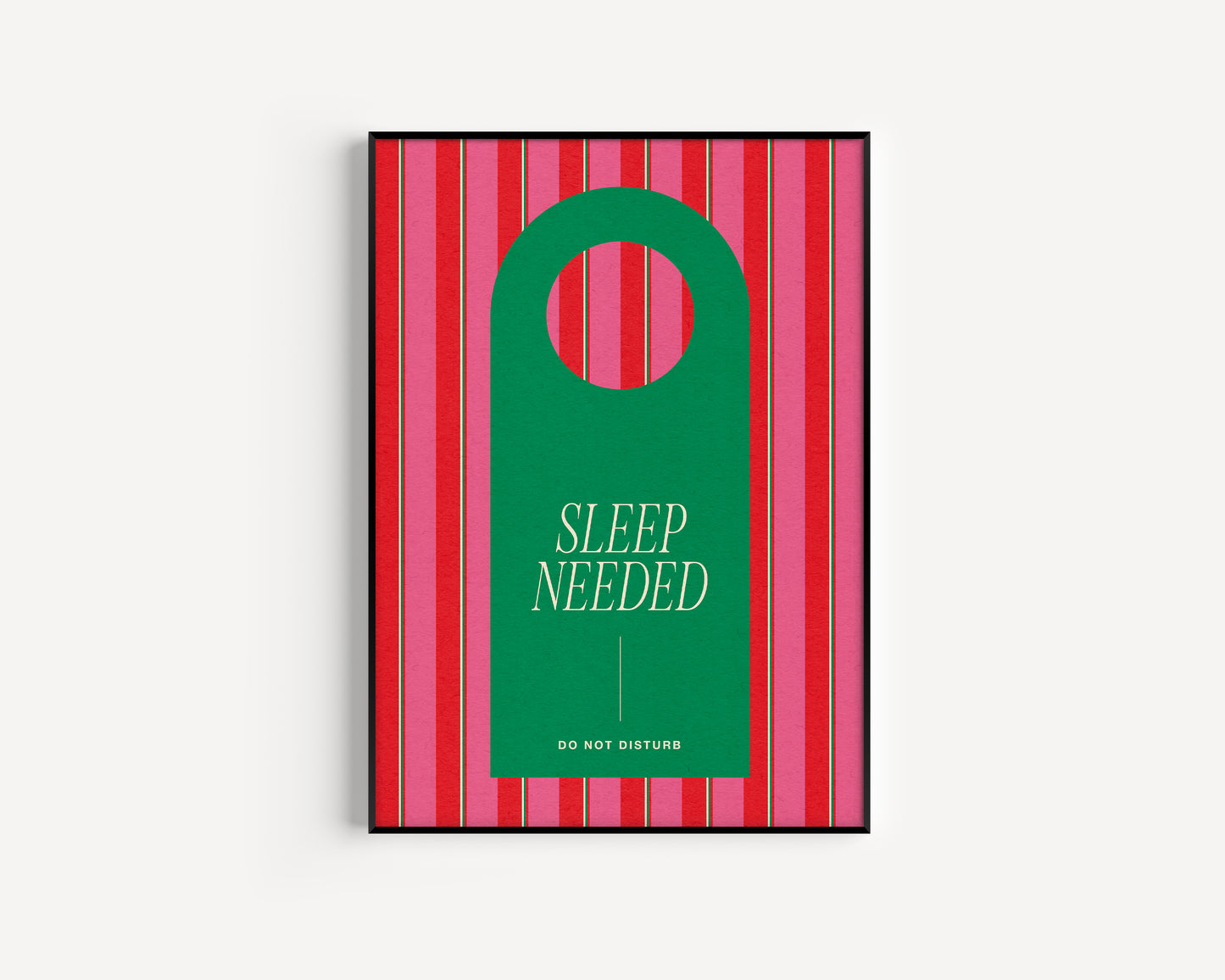 Sleep Needed Print - Green & Pink