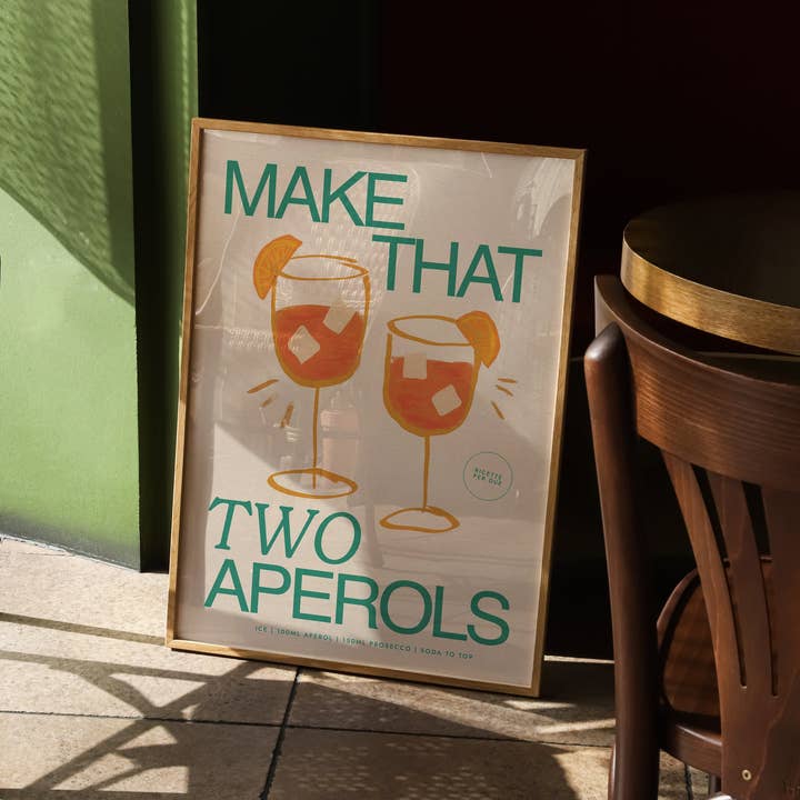 Make That Two Aperols Print
