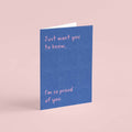So Proud Of You Mini Card