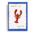 You're My Lobster Card