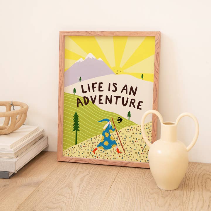 Life Is An Adventure Print