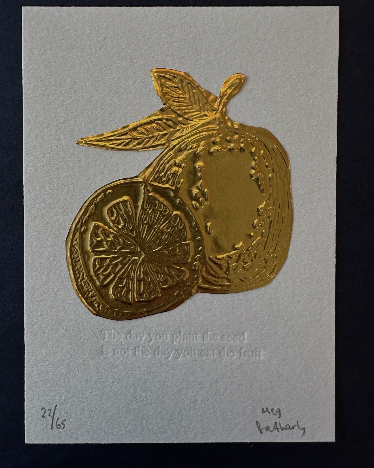The Day You Plant The Seed Embossed Art