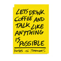 Lets Drink Coffee And Talk Card