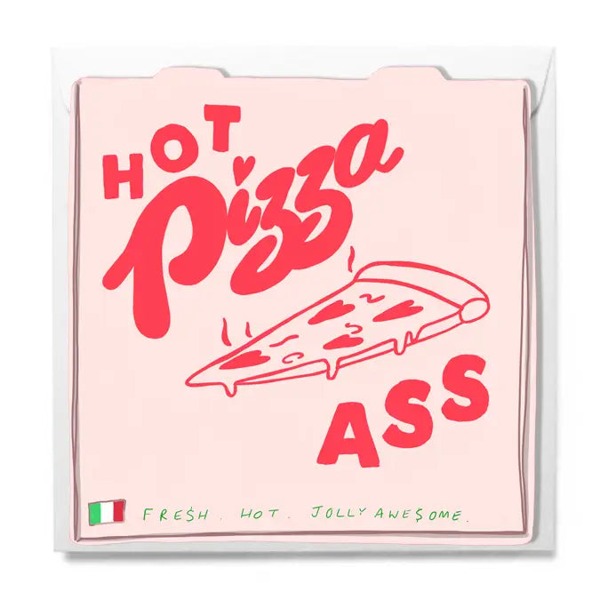 Hot Pizza Ass Card