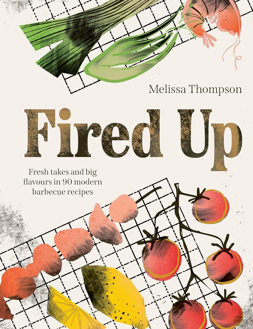 Fired Up (Modern BBQ Recipes)