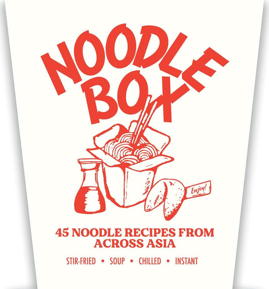 Noodle Box: 45 Noodle Recipes From Across Asia Card Deck