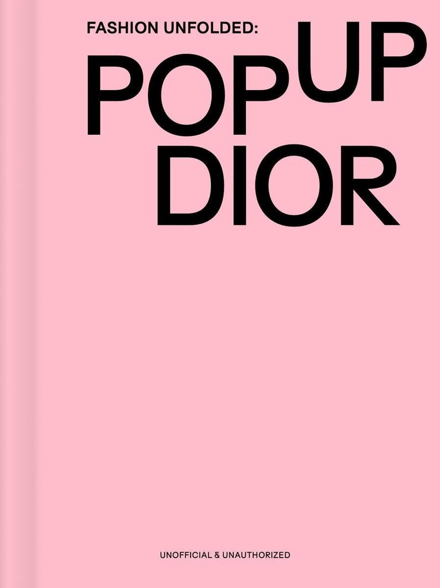 Fashion Unfolded: Dior Pop Up Book