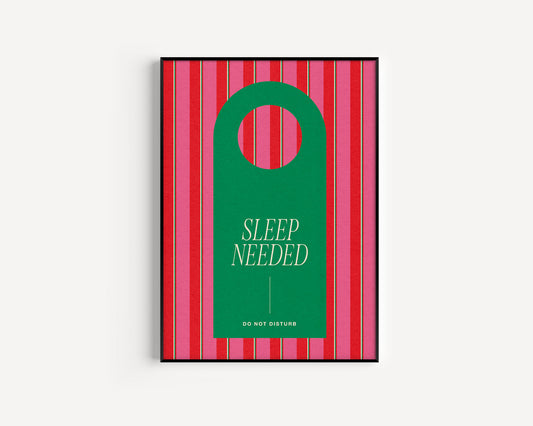 Sleep Needed Print - Green & Pink