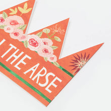 Pain In The Arse Party Hat / Greetings Card
