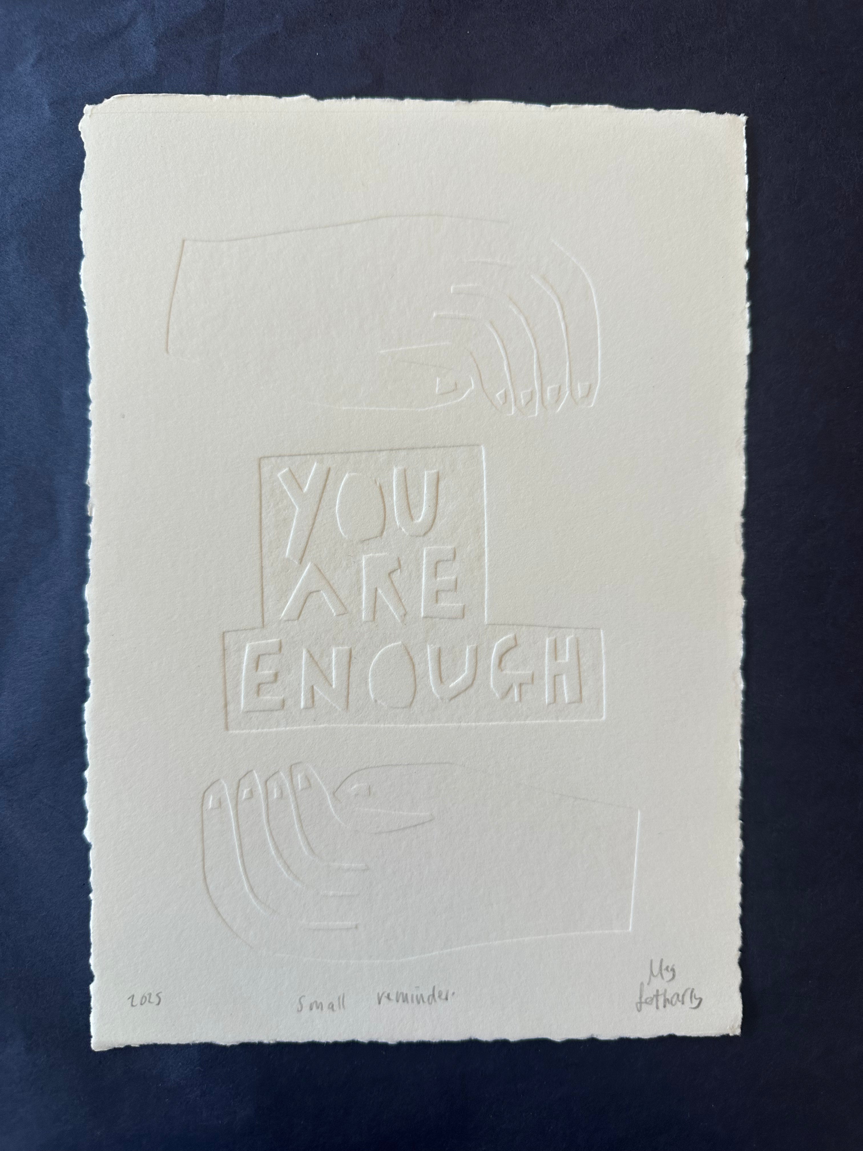 You Are Enough Embossed Art
