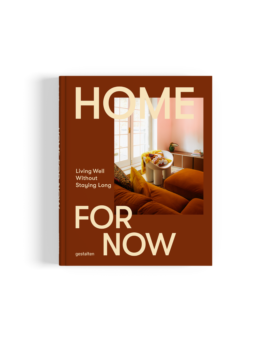 Home For Now - Living Well Without Staying Long