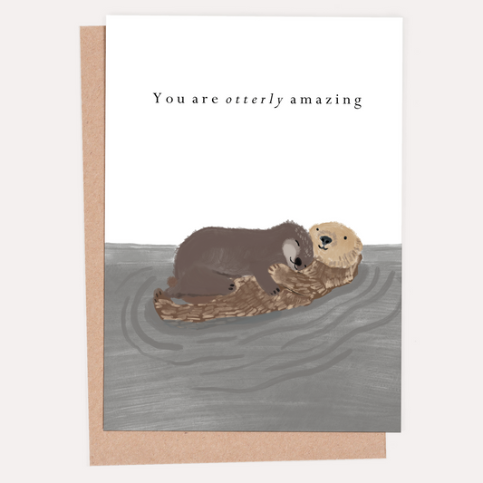 You Are Otterly Amazing Greeting Card