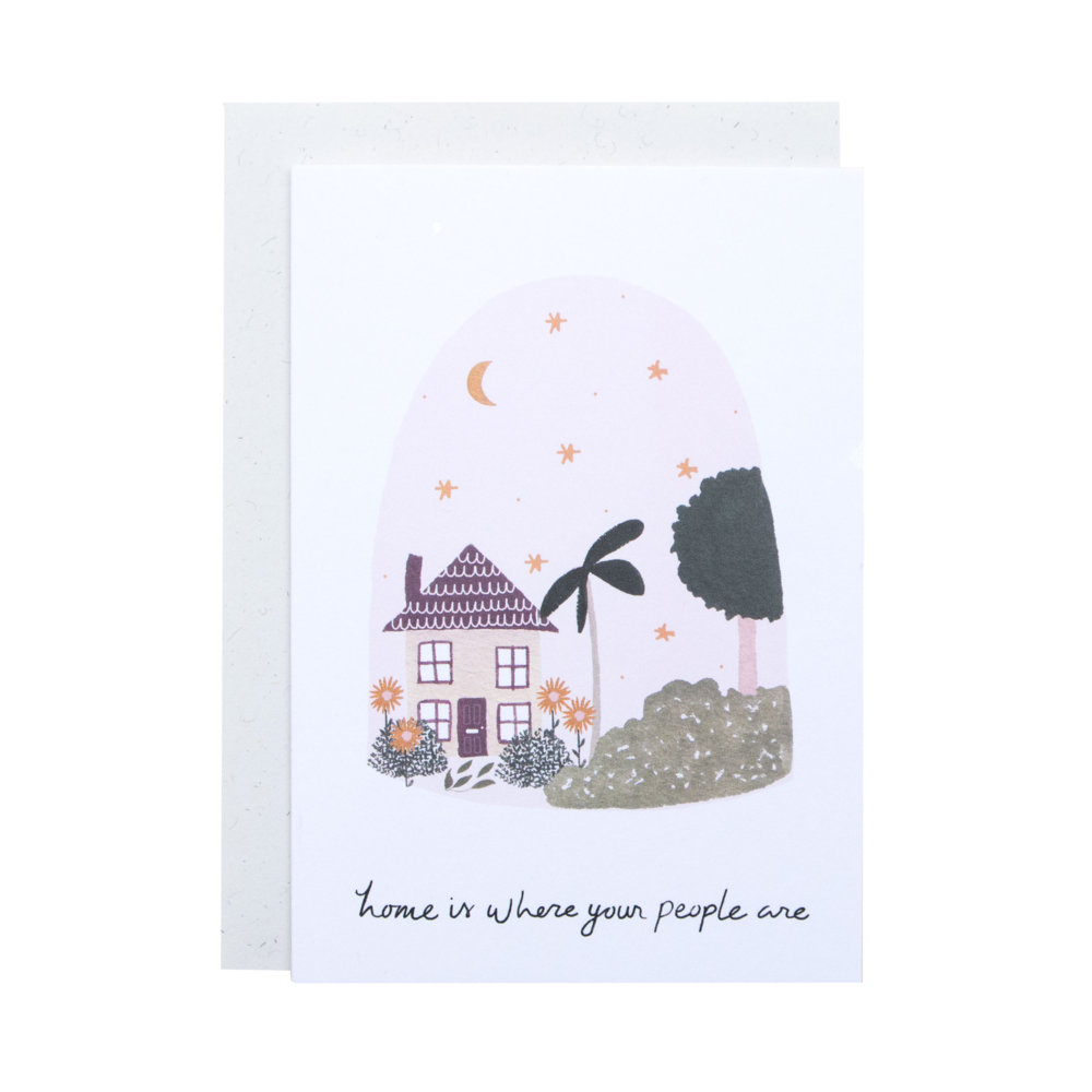 Home Is Where Your People Are Card