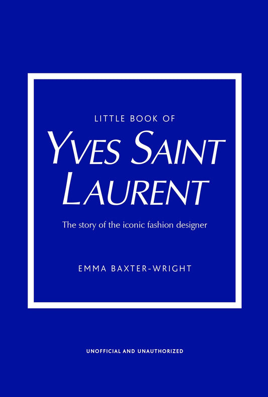 The Little book of Yves Saint Laurent