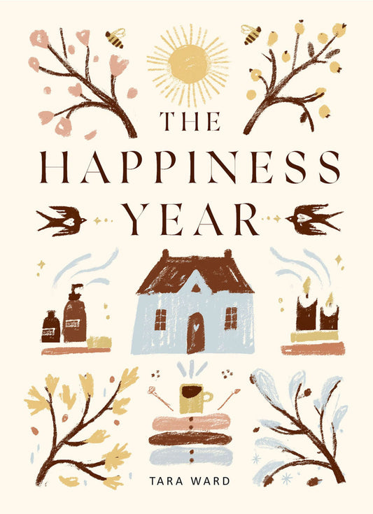 Happiness Year: How to Find Joy in Every Season